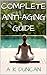 Complete Anti-aging Guide
