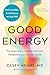 Good Energy: The Surprising...