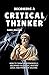 Becoming A Critical Thinker  by Clark C. Williams
