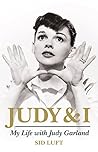 Judy & I: My Life with Judy Garland