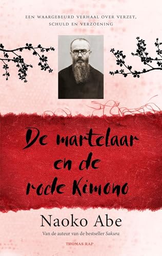 De martelaar en de rode kimono (Dutch Edition)