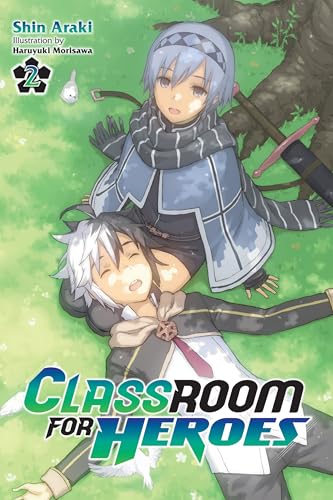 Classroom for Heroes, Vol. 2 (Kindle Edition)