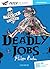 Deadly jobs - Livre + mp3
