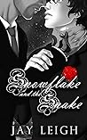 Book cover for Snowflake and the Snake (Fiori del Cuore, #1)