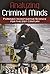 Analyzing Criminal Minds: Forensic Investigative Science for the 21st Century