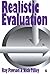 Realistic Evaluation