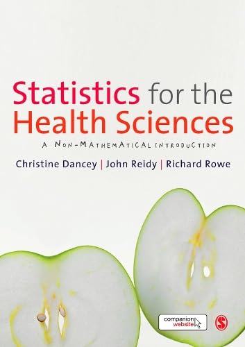 Statistics for the Health Sciences: A Non-Mathematical Introduction (Kindle Edition)