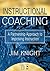 Instructional Coaching: A Partnership Approach to Improving Instruction