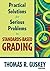 Practical Solutions for Serious Problems in Standards-Based Grading