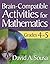 Brain-Compatible Activities for Mathematics, Grades 4-5
