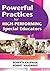 Powerful Practices for High-Performing Special Educators