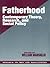 Fatherhood: Contemporary Theory, Research, and Social Policy