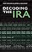 Decoding The IRA