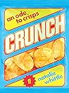 Crunch: An Ode to...