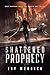 Shattered Prophecy