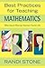 Best Practices for Teaching Mathematics: What Award-Winning Classroom Teachers Do