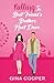 Falling for My Best Friend's Brother Next Door by Gina Cooper