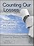 Counting Our Losses: Reflecting on Change, Loss, and Transition in Everyday Life