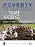 Poverty Reduction That Work...