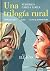 Una trilogía rural (Bodas de sangre, Yerma y La casa de Berna... by Federico García Lorca Una trilogía rural (Bodas de sangre, Yerma y La casa de Berna... by Federico García Lorca