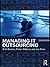 Managing It Outsourcing, Second Edition