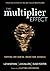 The Multiplier Effect: Tapping the Genius Inside Our Schools