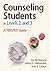 Counseling Students in Levels 2 and 3: A Pbis/Rti Guide