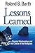 Lessons Learned: Shaping Relationships and the Culture of the Workplace