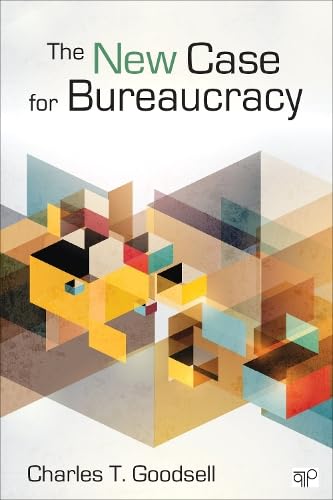 The New Case for Bureaucracy (Kindle Edition)