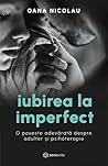 Iubirea la imperfect