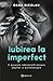 Iubirea la imperfect