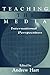 Teaching the Media: Interna...