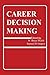 Career Decision Making