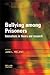 Bullying Among Prisoners