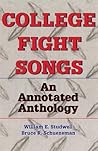 College Fight Songs: An Annotated Anthology