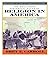 The Routledge Historical Atlas of Religion in America