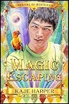 Magic Escaping (Carnival of Mysteries) Book cover for Magic Escaping (Carnival of Mysteries)