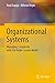 Organizational Systems: Managing Complexity with the Viable System Model