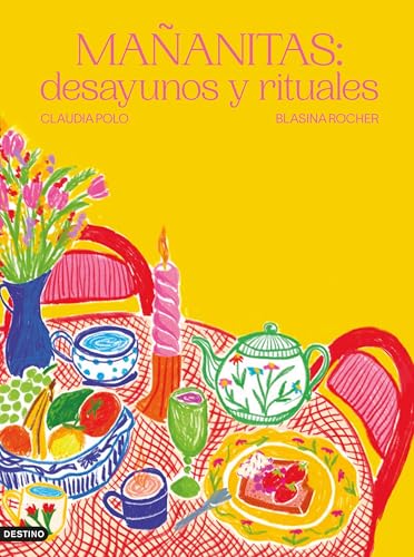 Mañanitas: desayunos y rituales (Hardcover)