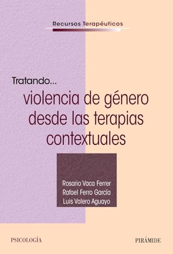 Tratando... violencia de género desde las terapias contextuales (Paperback)