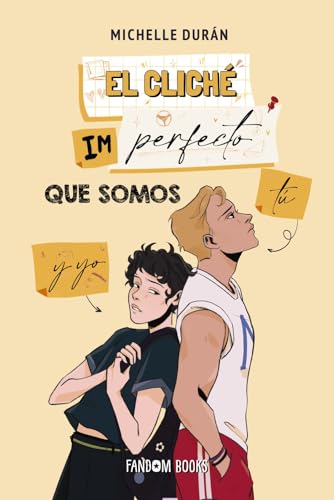 El cliché imperfecto que somos tú y yo: Bilogía Cliché 2 (Paperback)
