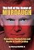 The Fall of the House of Murdaugh: Moonshine, Manipulation and Murder in South Carolina