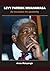 Levy Patrick Mwanawasa: An incentive for posterity