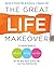 The Great Life Makeover