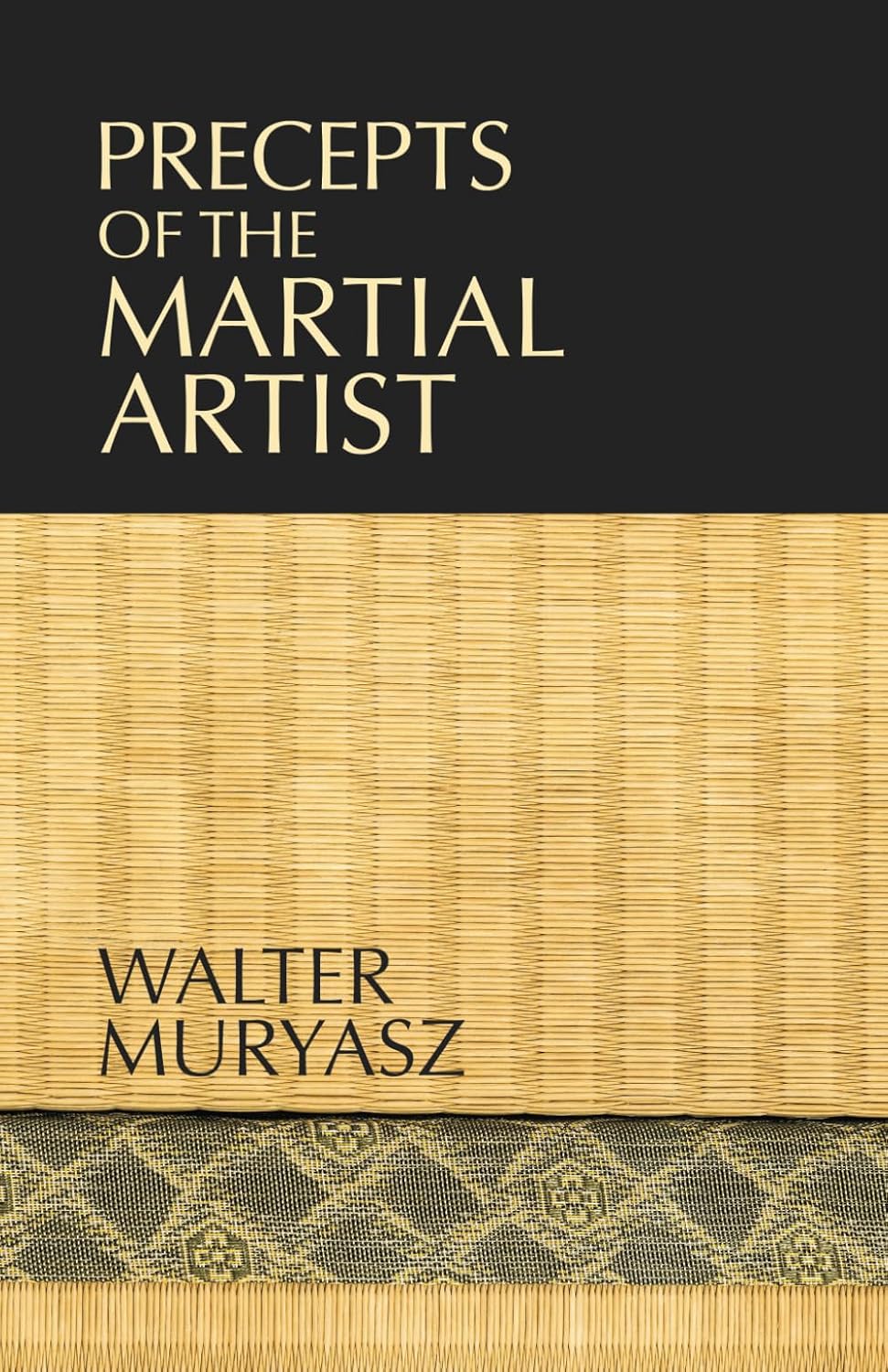 Precepts of the Martial Artist