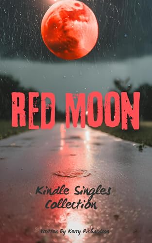 Red Moon: Short Story Collection (Kindle Edition)