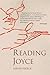 Reading Joyce