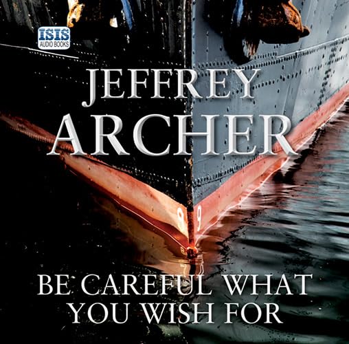 Be Careful What You Wish For