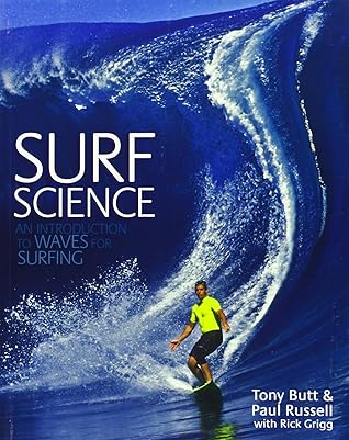Surf Science : An Introduction to Waves for Surfing