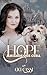 Hope: Amizade que Cura (Portuguese Edition)